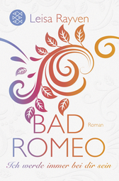 Buchcover von Bad Romeo - Ich werde immer bei dir sein von Leisa Rayven