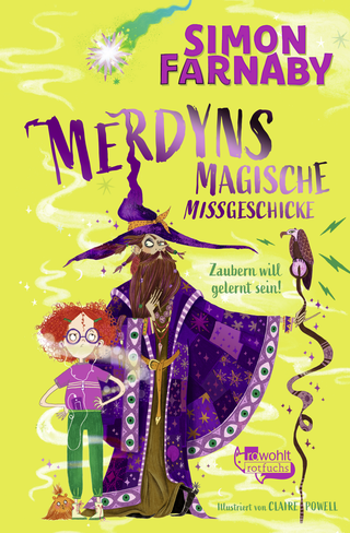 Buchcover von Merdyns magische Missgeschicke - Zaubern will gelernt sein!