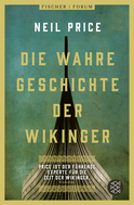 Buchcover von Die wahre Geschichte der Wikinger von Neil Price