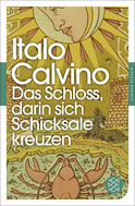 Buchcover von Das Schloss, darin sich Schicksale kreuzen: Erzählung von Italo Calvino
