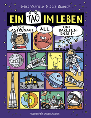 Buchcover von Ein Tag im Leben von Astronaut, All und Raketenknall von Mike Barfield