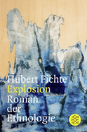 Buchcover von Explosion: Roman der Ethnologie von Hubert Fichte