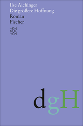 Buchcover von Die größere Hoffnung: Roman von Ilse Aichinger