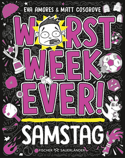 Buchcover von Worst Week Ever  – Samstag von Matt Cosgrove, Eva Amores