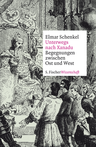 Buchcover von Unterwegs nach Xanadu: Begegnungen zwischen Ost und West