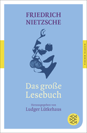 Buchcover von Das große Lesebuch von Friedrich Nietzsche