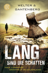 Buchcover von Lang sind die Schatten: Inka Luhmann ermittelt im Sauerland von Oliver Welter, Michael Gantenberg