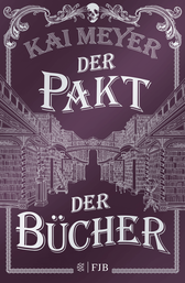 Buchcover von Der Pakt der Bücher: Roman von Kai Meyer