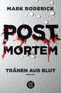 Buchcover von Post Mortem - Tränen aus Blut: Thriller von Mark Roderick