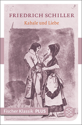 Buchcover von Kabale und Liebe: Ein bürgerliches Trauerspiel in fünf Aufzügen von Friedrich Schiller
