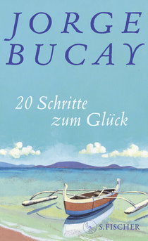 Buchcover von 20 Schritte zum Glück von Jorge Bucay