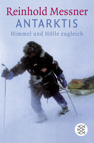 Buchcover von Antarktis: Himmel und Hölle zugleich