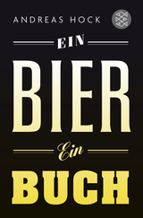 Buchcover von Ein Bier. Ein Buch. von Andreas Hock