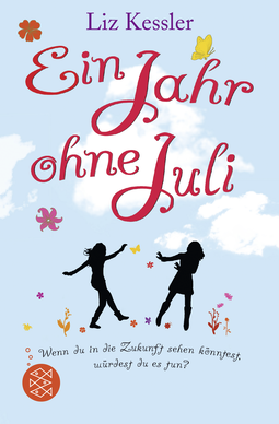 Buchcover von Ein Jahr ohne Juli von Liz Kessler