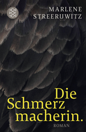 Buchcover von Die Schmerzmacherin.: Roman von Marlene Streeruwitz