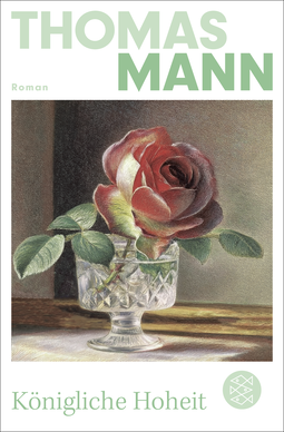 Buchcover von Königliche Hoheit: Roman von Thomas Mann