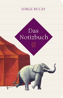 Buchcover von Das Notizbuch zum Weltbestseller »Komm, ich erzähl dir eine Geschichte«: Mit Aphorismen aus dem Werk von Jorge Bucay von Jorge Bucay