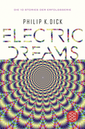 Buchcover von Electric Dreams: Die 10 Stories der Erfolgsserie von Philip K. Dick
