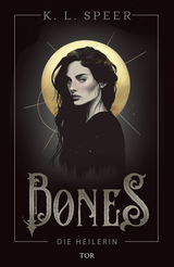 Buchcover von Bones: Die Heilerin von Kira Wolf-Marz