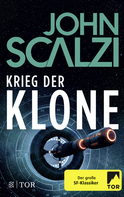 Buchcover von Krieg der Klone: Die Trilogie von John Scalzi