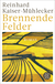Buchcover von Brennende Felder: Roman von Reinhard Kaiser-Mühlecker