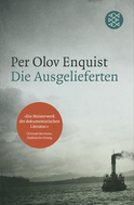 Buchcover von Die Ausgelieferten: Roman von Per Olov Enquist