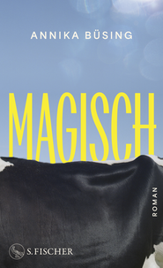 Buchcover von Magisch : Roman von Annika Büsing