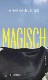 Buchcover von Magisch : Roman von Annika Büsing