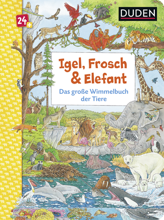 Buchcover von Duden 24+: Igel, Frosch & Elefant: Das große Wimmelbuch der Tiere: Wimmelbuch