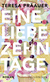 Buchcover von Eine Liebe, zehn Tage: Roman von Teresa Präauer