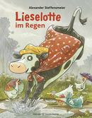 Buchcover von Lieselotte im Regen von Alexander Steffensmeier