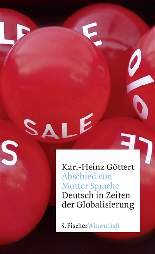 Buchcover von Abschied von Mutter Sprache: Deutsch in Zeiten der Globalisierung
