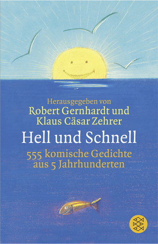 Buchcover von Hell und Schnell: 555 komische Gedichte aus 5 Jahrhunderten