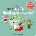 Buchcover von Hörst du die Musikinstrumente? (Soundbuch)