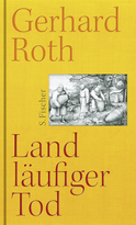 Buchcover von Landläufiger Tod: Erweiterte Neufassung. Erste vollständige Ausgabe von Gerhard Roth