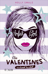 Buchcover von Die Valentines – verdammt berühmt. Perfect Girl von Holly Smale