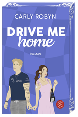 Buchcover von Drive Me Home von Carly Robyn