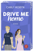 Buchcover von Drive Me Home von Carly Robyn