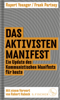 Buchcover von Das Aktivisten-Manifest: Ein Update des Kommunistischen Manifests für heute von Frank Partnoy, Rupert Younger