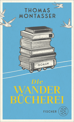 Buchcover von The Travelling Library: Roman von Thomas Montasser