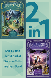 Buchcover von Land of Stories: Das magische Land Band 1+2 in einem Bundle: Die Suche nach dem Wunschzauber / Die Rückkehr der Zauberin von Chris Colfer
