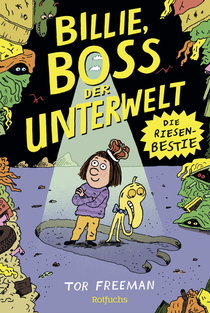 Buchcover von Billie, Boss der Unterwelt: Die Riesenbestie von Tor Freeman