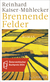 Buchcover von Brennende Felder: Roman von Reinhard Kaiser-Mühlecker