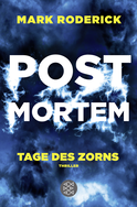 Buchcover von Post Mortem - Tage des Zorns: Thriller von Mark Roderick