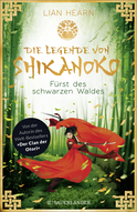 Buchcover von Die Legende von Shikanoko - Fürst des schwarzen Waldes von Lian Hearn