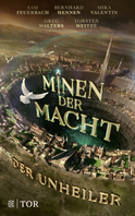 Buchcover von Minen der Macht: Der Unheiler von Bernhard Hennen, Mira Valentin, Sam Feuerbach, Greg Walters, Torsten Weitze,  Fünf Federn