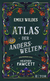 Buchcover von Emily Wildes Atlas der Anderswelten von Heather Fawcett