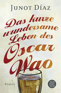 Buchcover von Das kurze wundersame Leben des Oscar Wao: Roman von Junot Díaz