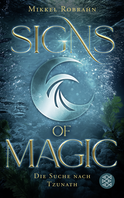 Buchcover von Signs of Magic 2 – Die Suche nach Tzunath von Mikkel Robrahn