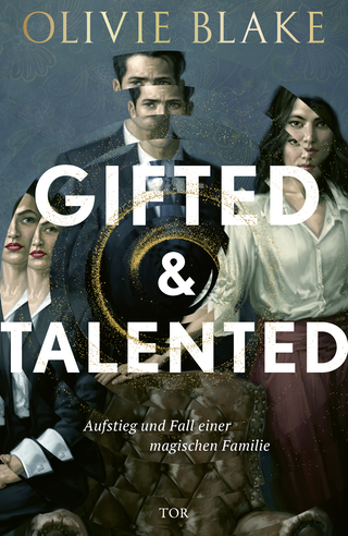 Buchcover von Gifted and Talented: Aufstieg und Fall einer magischen Familie
